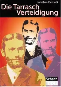 Die Tarrasch-Verteidigung komplett